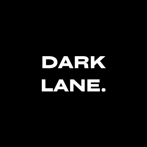 Dark Lane