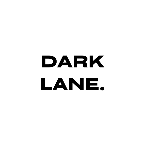 Dark Lane